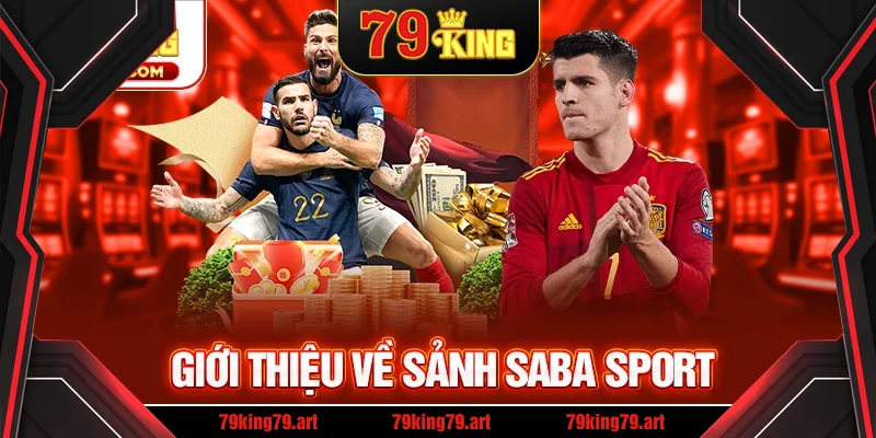 Giới thiệu về sảnh saba sport