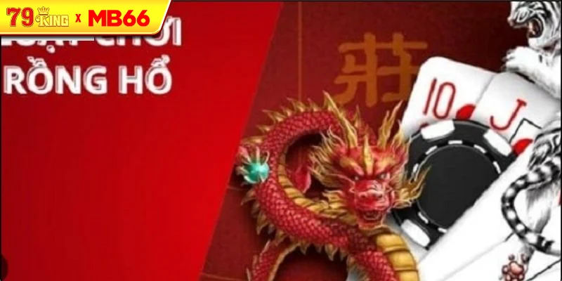 Luật chơi bài Rồng Hổ cơ bản