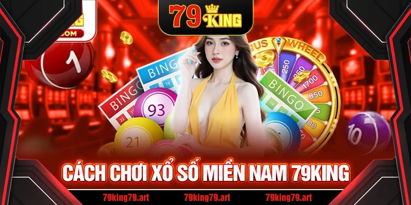 Cách chơi xổ số miền Nam