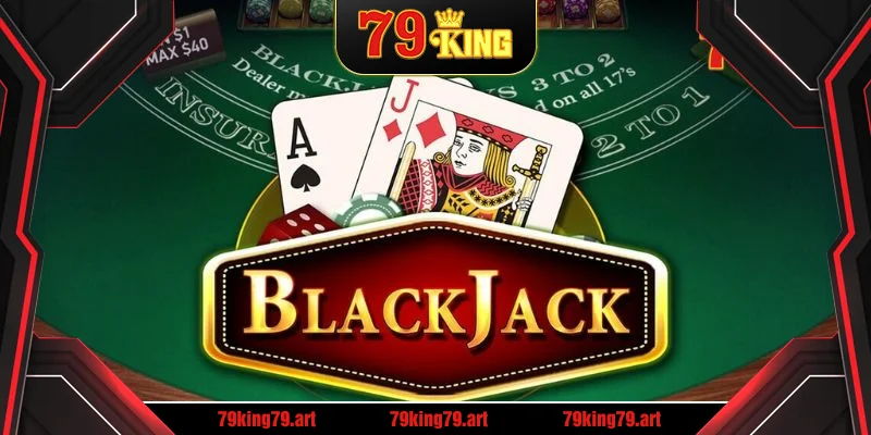 Đôi lời về trò chơi Blackjack gây sốt nền tảng