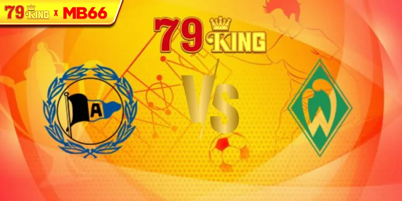 Nhận định Arminia Bielefeld vs Werder Bremen, 01h45 ngày 16/08 – Cúp QG Đức