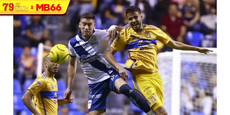Màn thư hùng đỉnh cao giữa Tigres UANL vs Puebla
