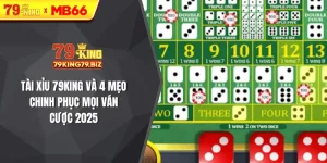 Tài xỉu 79king
